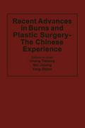 Recent Advances in Burns and Plastic Surgery - The Chinese Experience