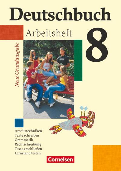 Deutschbuch 8. Schuljahr. Arbeitsheft mit Lösungen. Neue Grundausgabe