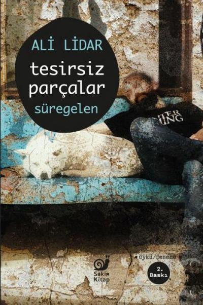 Tesirsiz Parcalar Süregelen