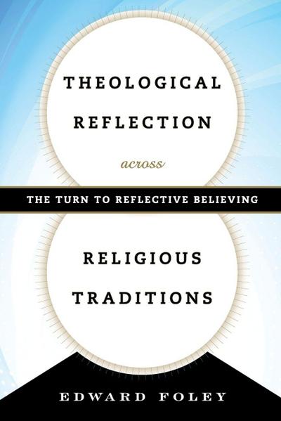 Theological Reflection across Religious Traditions