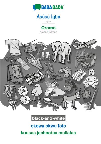 Ás¿¿s¿¿ Ìgbò - Oromo, ¿k¿wa okwu foto, BW 