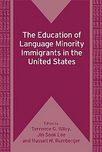 The Education of Language Minority Immigrants in the United States