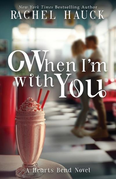 When I’m With You