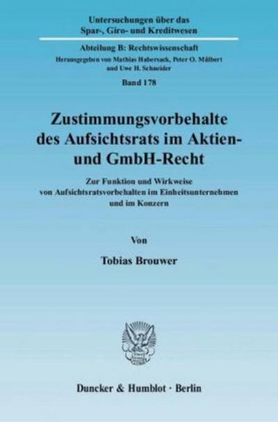 Zustimmungsvorbehalte des Aufsichtsrats im Aktien- und GmbH-Recht. Tl.16