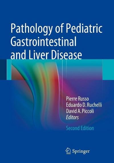 Pathology of Pediatric Gastrointestinal and Liver Disease