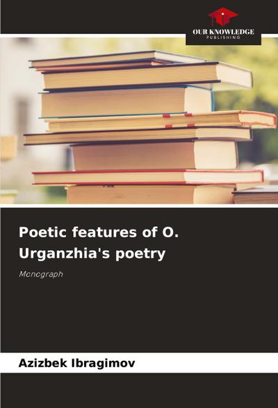 Poetic features of O. Urganzhia’s poetry