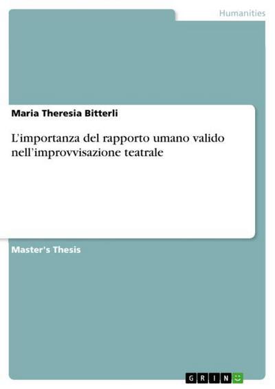 L’importanza del rapporto umano valido nell’improvvisazione teatrale