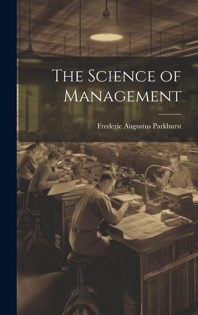 The Science of Management
