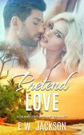 Pretend Love