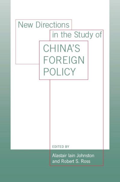 New Directions in the Study of China’s Foreign Policy