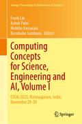 Computing Concepts for Science, Engineering and AI, Volume I