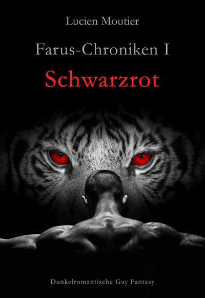 Farus-Chroniken I - Schwarzrot