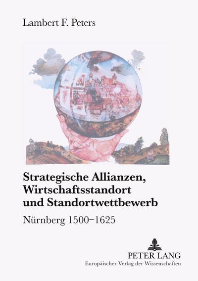Strategische Allianzen, Wirtschaftsstandort und Standortwettbewerb