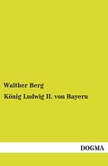 König Ludwig II.von Bayern