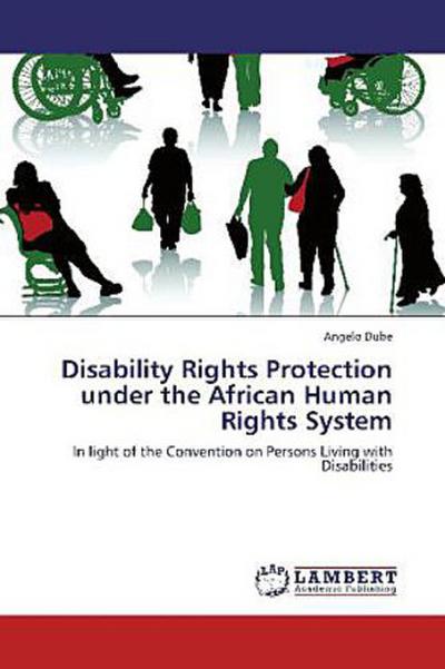 Disability Rights Protection under the African Human Rights System
