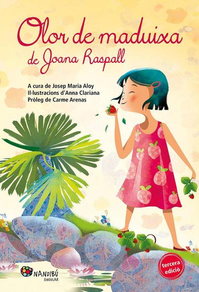 Olor de maduixa : arbres, plantes, flors i fruits