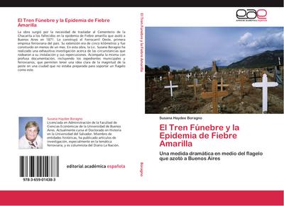 El Tren Fúnebre y la Epidemia de Fiebre Amarilla
