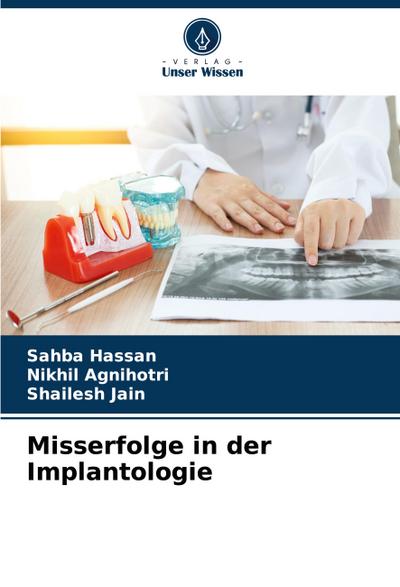 Misserfolge in der Implantologie