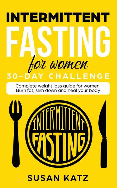 Intermittent Fasting for Women 30-Day Challenge
