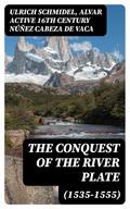 The Conquest of the River Plate (1535-1555)