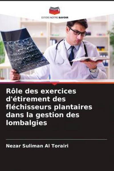 Rôle des exercices d’étirement des fléchisseurs plantaires dans la gestion des lombalgies