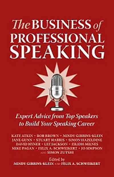 The Business of Professional Speaking