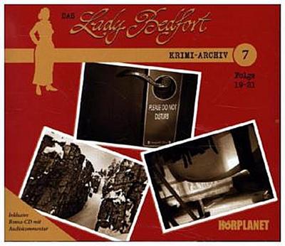 Das Lady Bedfort Krimi-Archiv. Nr.7, 4 Audio-CD