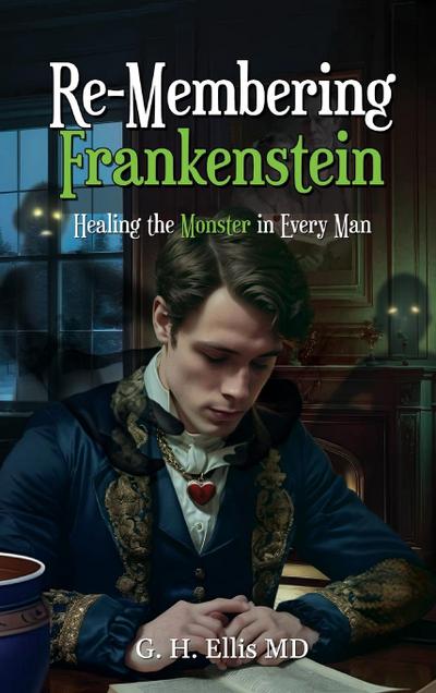 Re-Membering Frankenstein