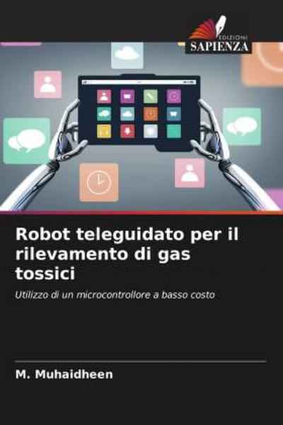 Robot teleguidato per il rilevamento di gas tossici