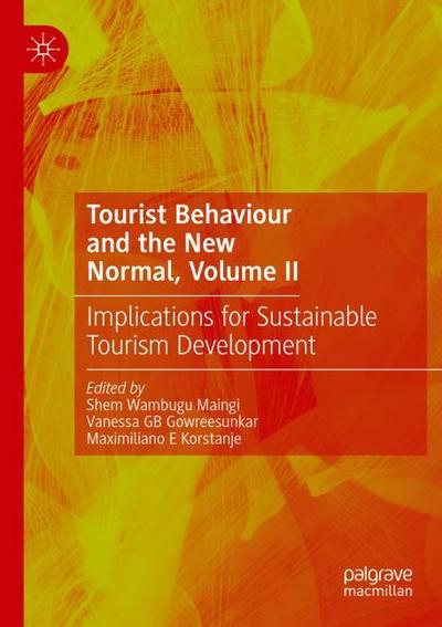 Tourist Behaviour and the New Normal, Volume II