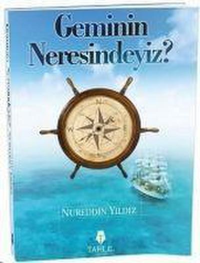 Geminin Neresindeyiz