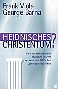 Heidnisches Christentum?