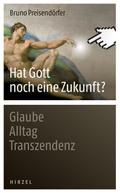 Hat Gott noch eine Zukunft?