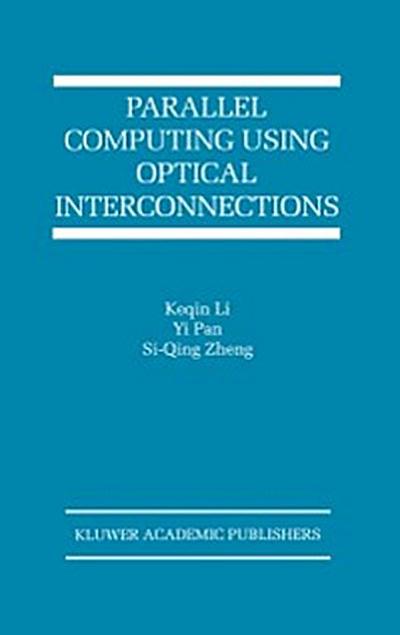 Parallel Computing Using Optical Interconnections