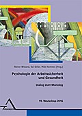 19. Workshop Psychologie der Arbeitssicherheit und