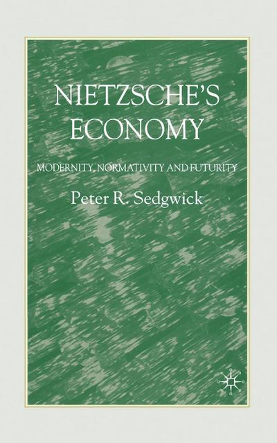 Nietzsche’s Economy
