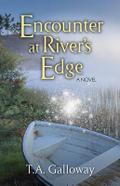 Encounter at River’s Edge