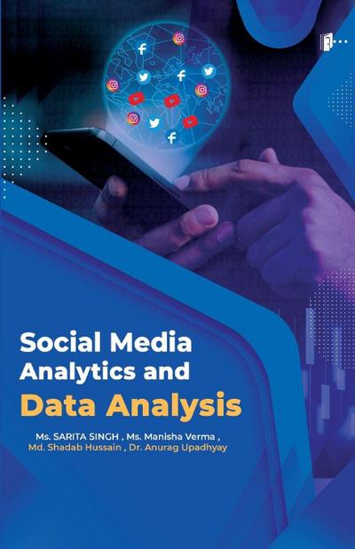 Social Media Analytics and Data Analysis
