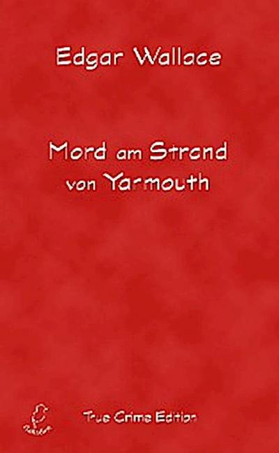 Mord am Strand von Yarmouth