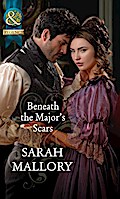 Beneath The Major’s Scars