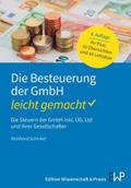 Die Besteuerung der GmbH - leicht gemacht