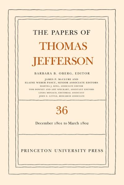 The Papers of Thomas Jefferson, Volume 36