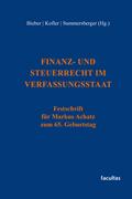 Finanz- und Steuerrecht im Verfassungsstaat