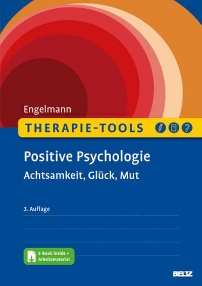 Therapie-Tools Positive Psychologie, m. 1 Buch, m. 1 E-Book