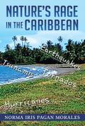 NATURE’S RAGE IN THE CARIBBEAN
