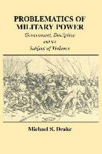 Problematics of Military Power