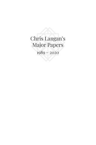 Chris Langan’s Major Papers 1989 - 2020