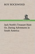 Jack North’s Treasure Hunt Or, Daring Advent