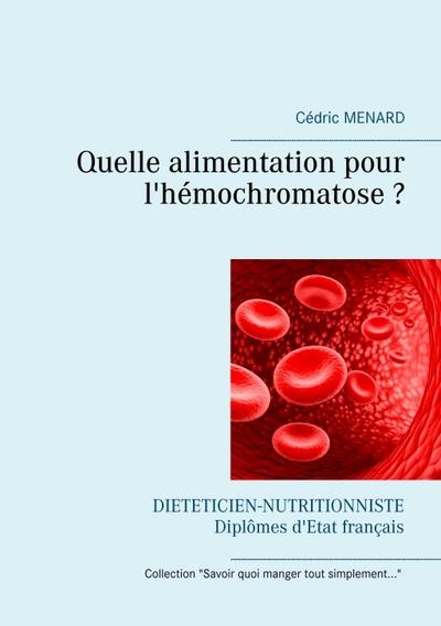 Quelle alimentation pour l’hémochromatose ?
