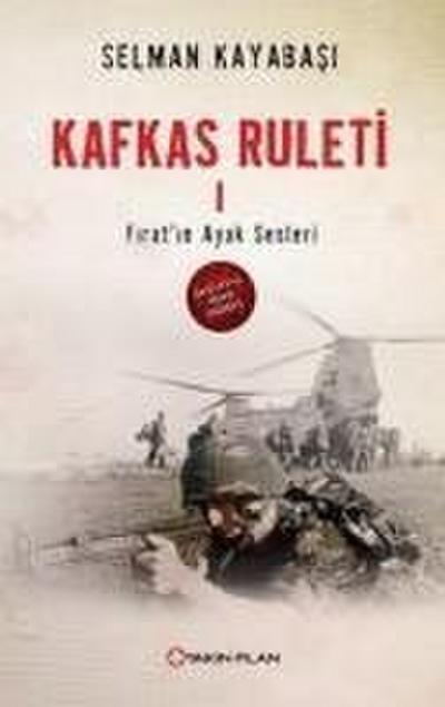 Kafkas Ruleti 1. Kitap